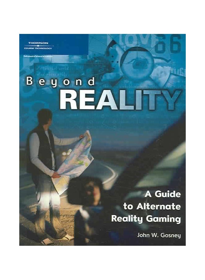 Beyond Reality: A Guide To Alternate Reality Gaming paperback english - 7/12/2005 - v1585137025/N35544595A_1