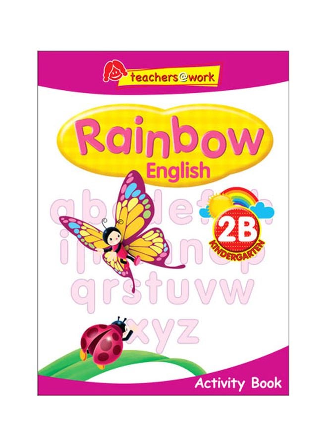 Rainbow English Activity Book - K2B Paperback English by Todd Cordy