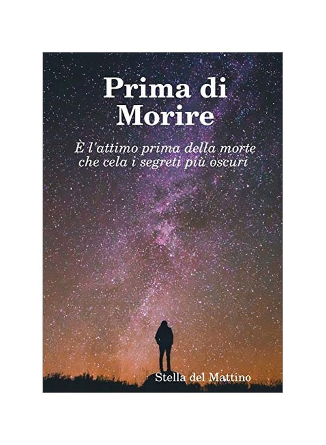 Prima Di Morire paperback italian - 14-Mar-20