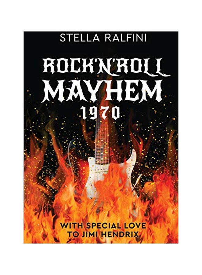 Rock 'N Roll Mayhem 1970:With Special Love To Jimi Hendrix paperback english - 25-Feb-20 