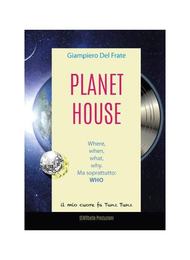 Planet House: Where, When, What, Why, Who paperback italian - 25-Mar-20