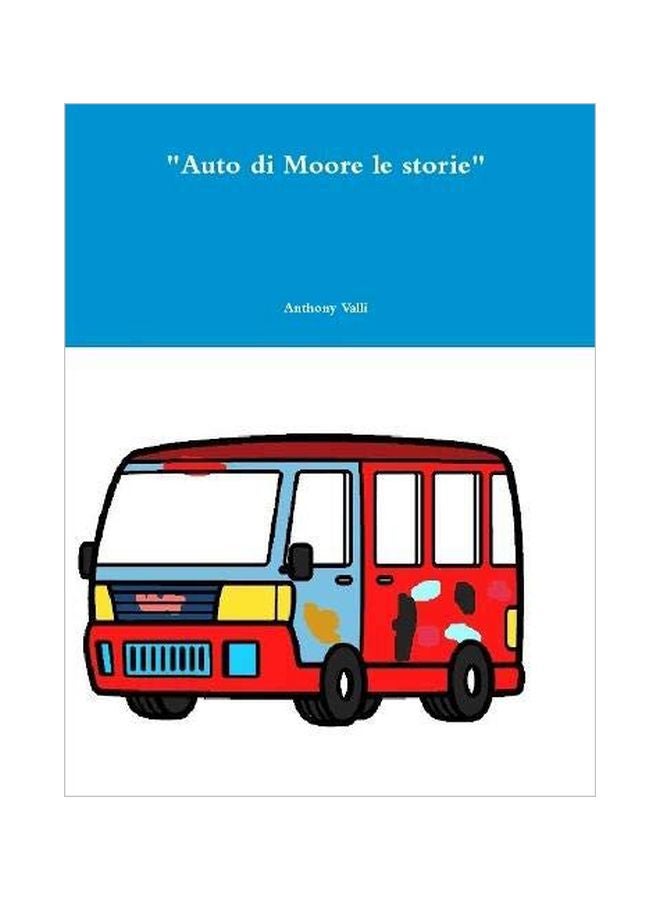 Auto Di Moore Le Storie paperback italian - 17-Feb-20