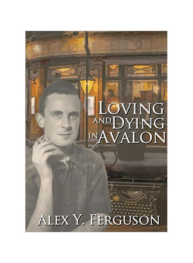 Loving And Dying In Avalon paperback english - 29-Jan-20