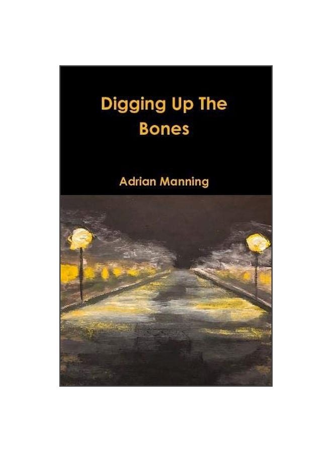 Digging Up The Bones paperback english - 20-Feb-20 