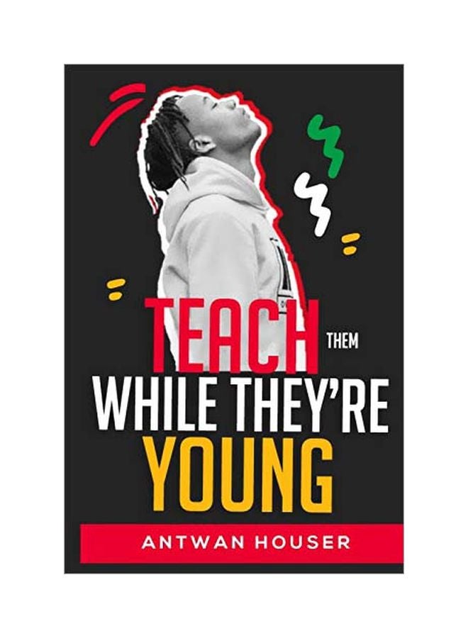 Teach Them While They're Young paperback english - 27 February 2020