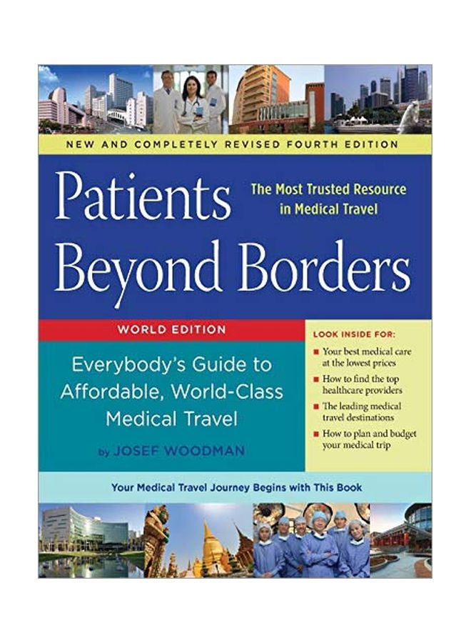 Patients Beyond Borders Fourth Edition: Everybody's Guide To Affordable, World-class Medical Travel paperback english - 20 January 2020 