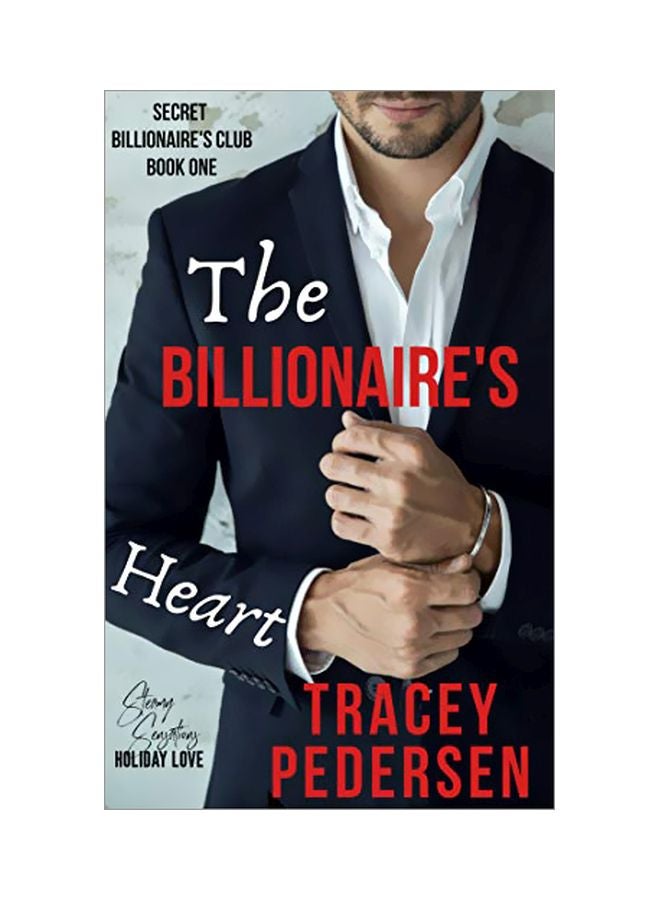 The Billionaire's Heart: Steamy Sensations Romance Paperback English by Tracey Pedersen - 16 February 2020