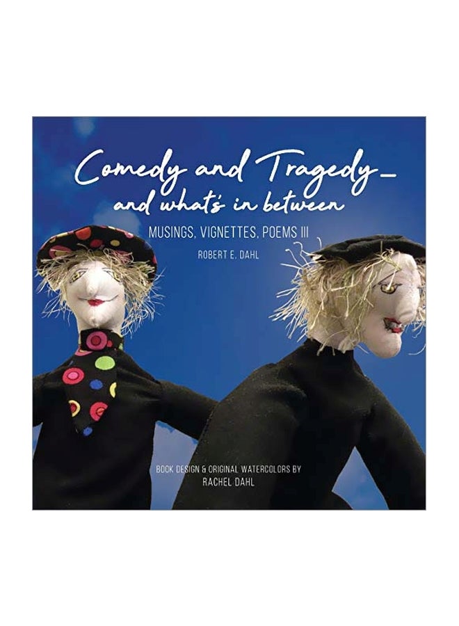 null - Comedy And Tragedy - And What's In Between: Musings, Vignettes, Poems III paperback english - 1 January 2020 - Image 1