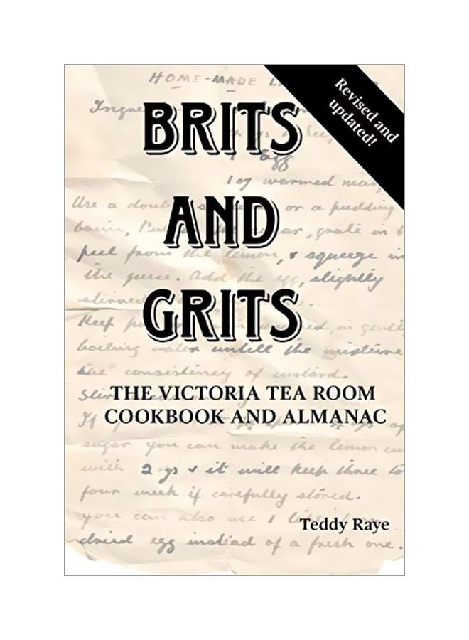 Brits And Grits: The Victoria Tea Room Cookbook And Almanac paperback english - 22 January 2020 