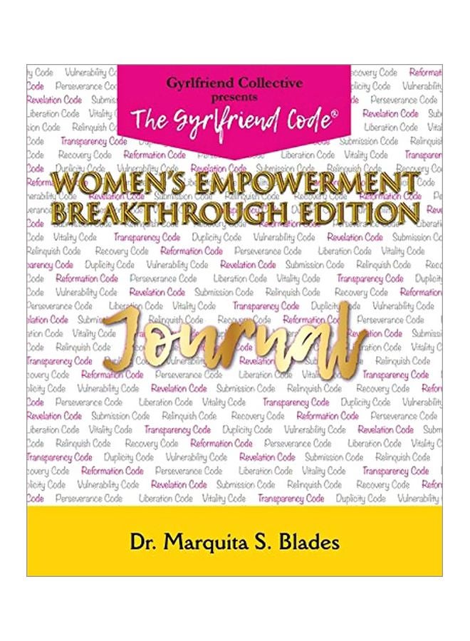 The Gyrlfriend Code: Women's Empowerment Breakthrough Edition: Journal paperback english - 15 January 2020 