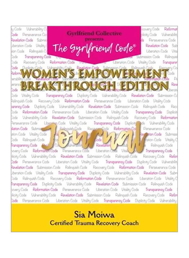 The Gyrlfriend Code: Women's Empowerment Breakthrough Edition: Journal paperback english - 15 January 2020 