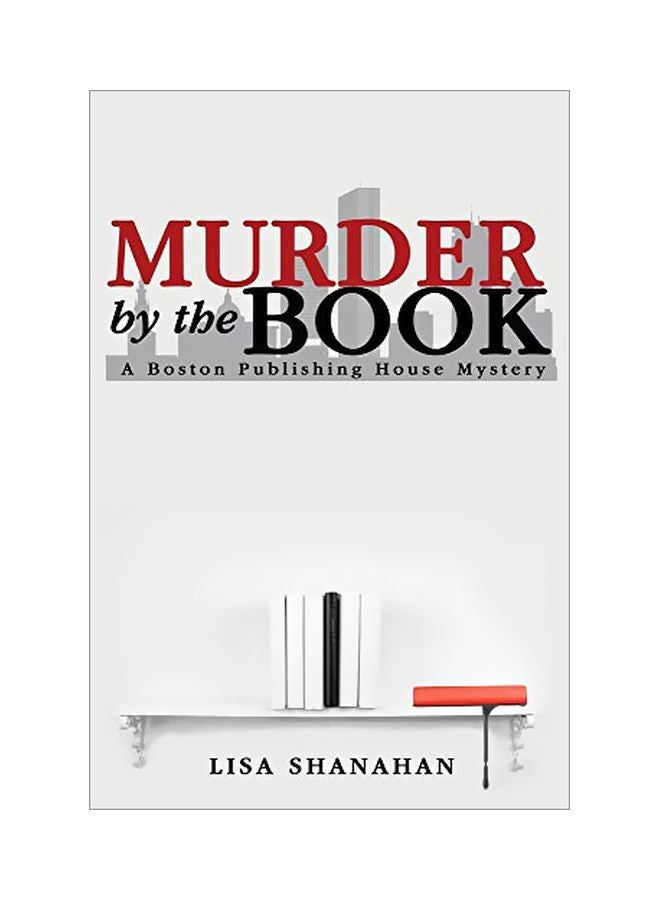 Murder By The Book: A Boston Publishing House Mystery paperback english - 5 February 2020