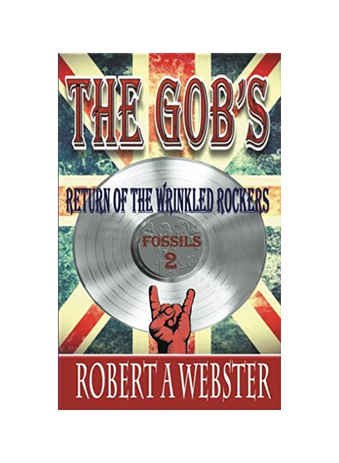 The Gobs: Return Of The Wrinkled Rockers paperback english - 26-Oct-18 
