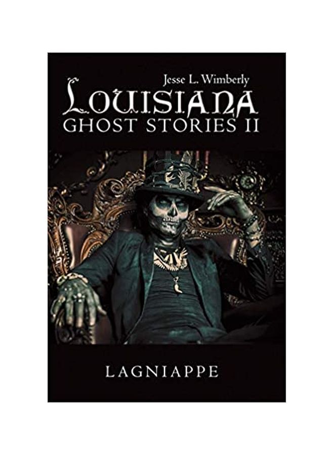 Louisiana Ghost Stories II : Lagniappe hardcover english - 23-Jan-20