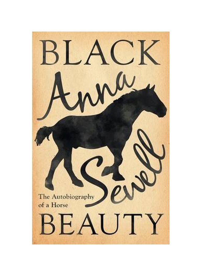 Black Beauty : The Autobiography Of A Horse paperback english - 31-Jan-20 
