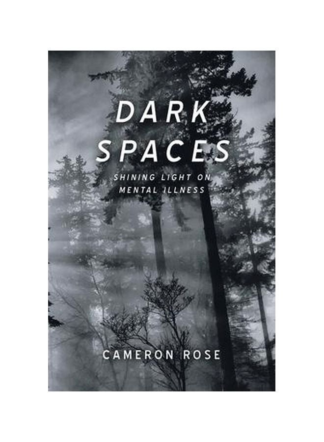Dark Spaces : Shining Light On Mental Illness paperback english - 27-Jan-20 