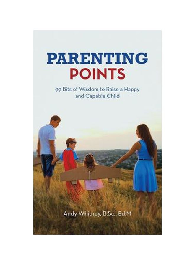 Parenting Points: 99 Bits Of Wisdom To Raise A Happy And Capable Child paperback english - 21-Jan-20 