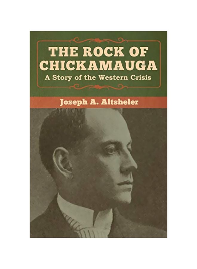The Rock Of Chickamauga: A Story Of The Western Crisis paperback english - 06-Jan-20 