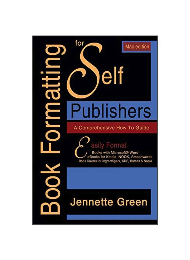 Book Formatting For Self-Publishers, A Comprehensive How-To Guide (Mac Edition 2020) paperback english - 04-Mar-20 