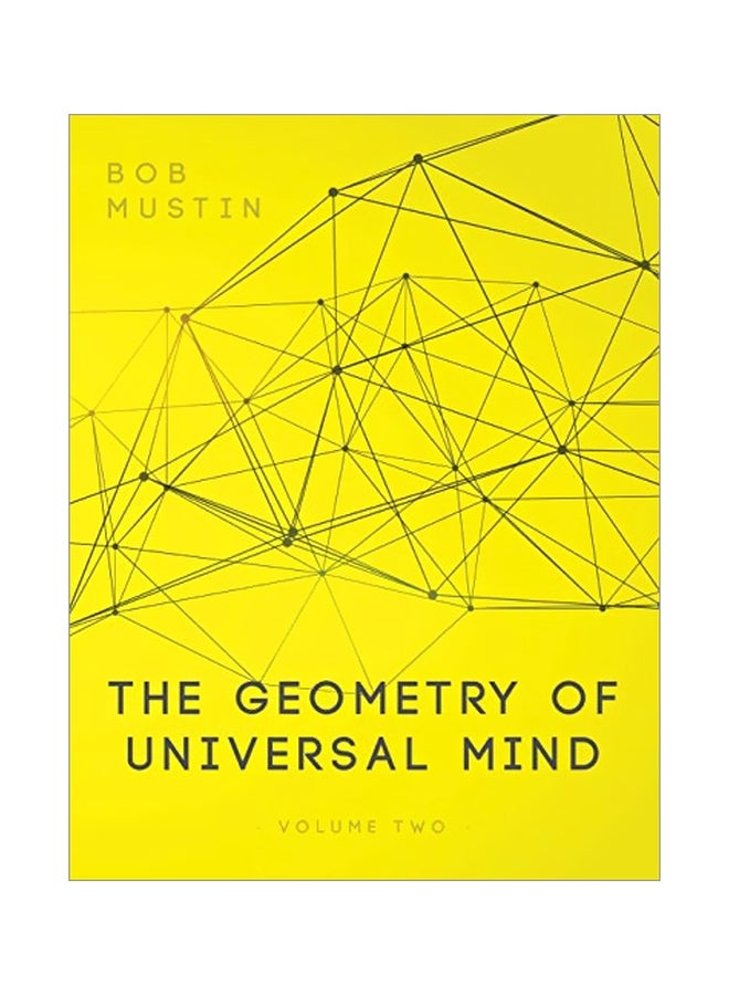 The Geometry Of Universal Mind: Volume Two paperback english - 31 January 2020 