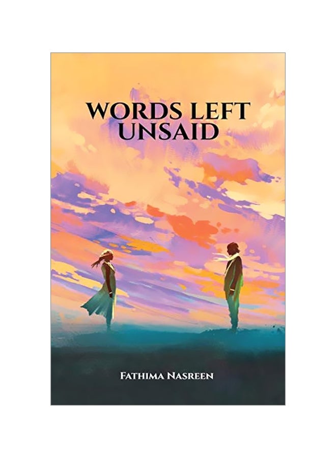 Words Left Unsaid Paperback English by Fathima Nasreen - 25 January 2020