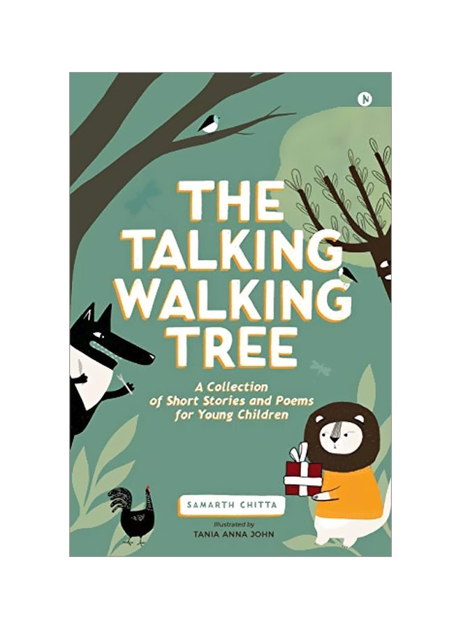The Talking Walking Tree: A Collection Of Short Stories And Poems For Young Children paperback english - 30 January 2020 