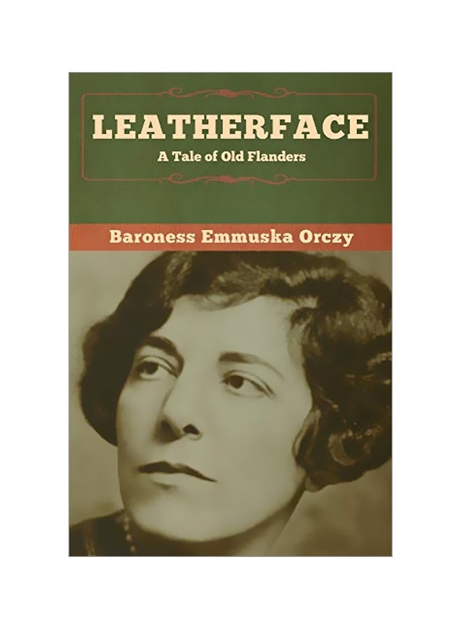 Leatherface: A Tale Of Old Flanders paperback english - 23 February 2020 