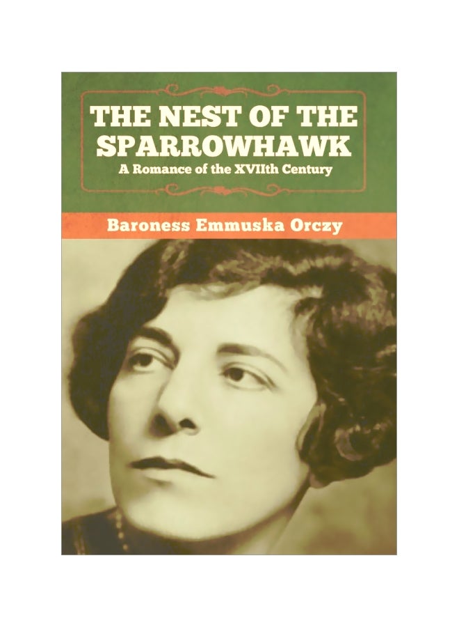 The Nest Of The Sparrowhawk: A Romance Of The XVIIth Century hardcover english - 24 February 2020 