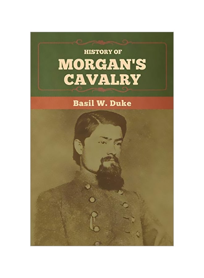 History Of Morgan's Cavalry paperback english - 25 February 2020 