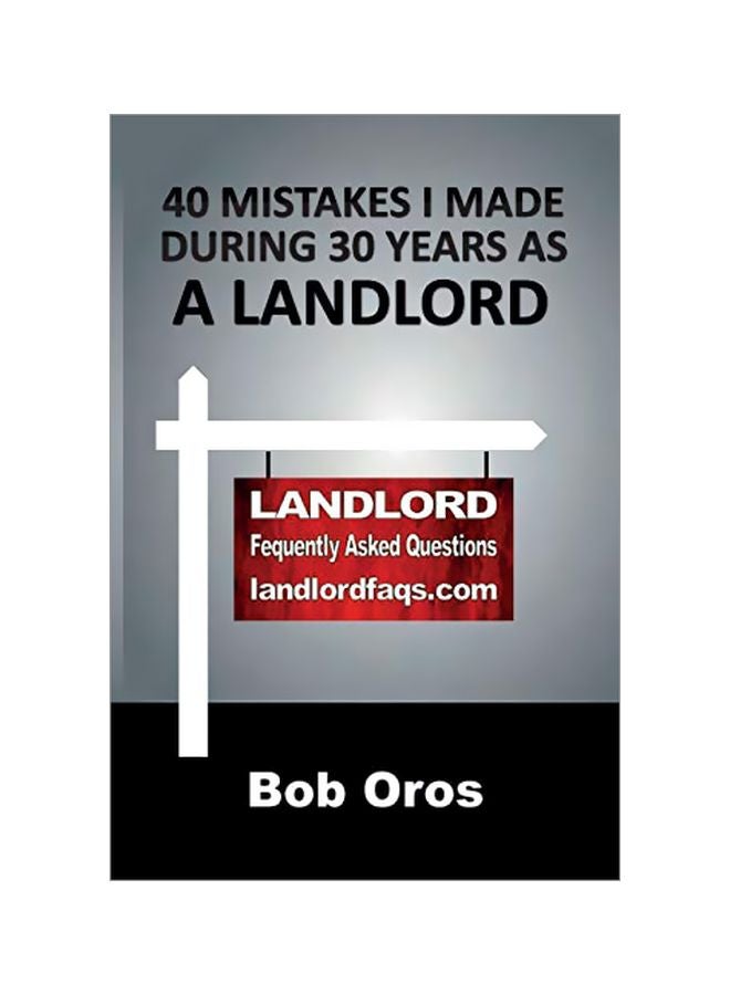 40 Mistakes I Made During 30 Years As A Landlord paperback english - 30 January 2020 