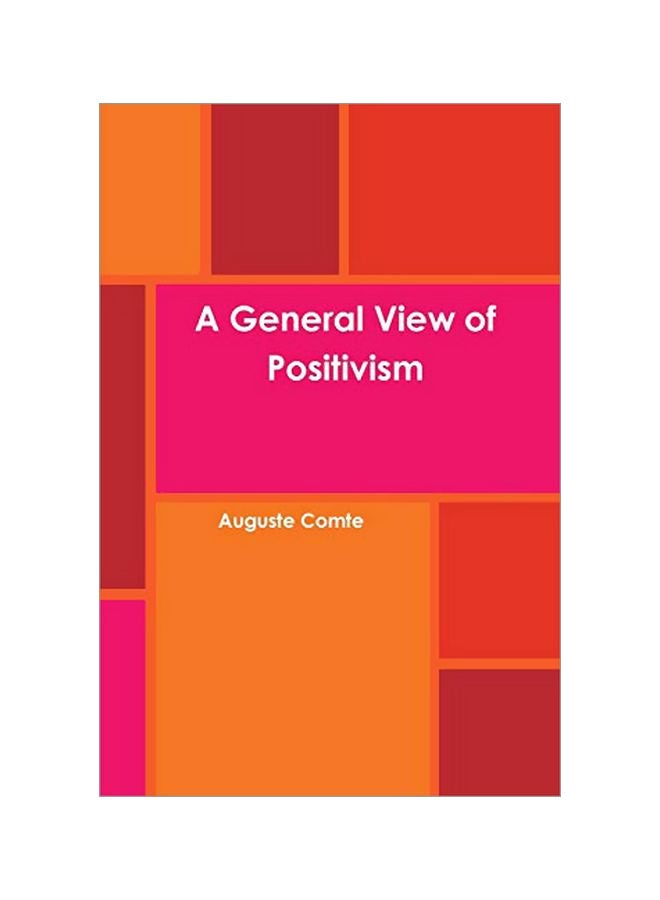 A General View Of Positivism paperback english - 1 February 2020