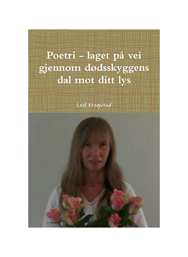Poetri - Laget Pa Vei Gjennom Dodsskyggens Dal Mot Ditt Lys paperback norwegian - 20 February 2020 