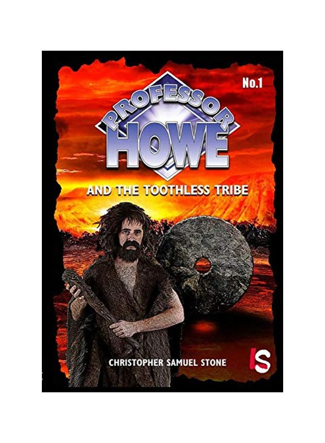 Professor Howe And The Toothless Tribe paperback english - 20 February 2020 