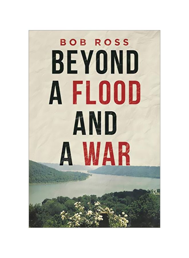 Beyond A Flood And A War Paperback English by Bob Ross - 08 January 2020