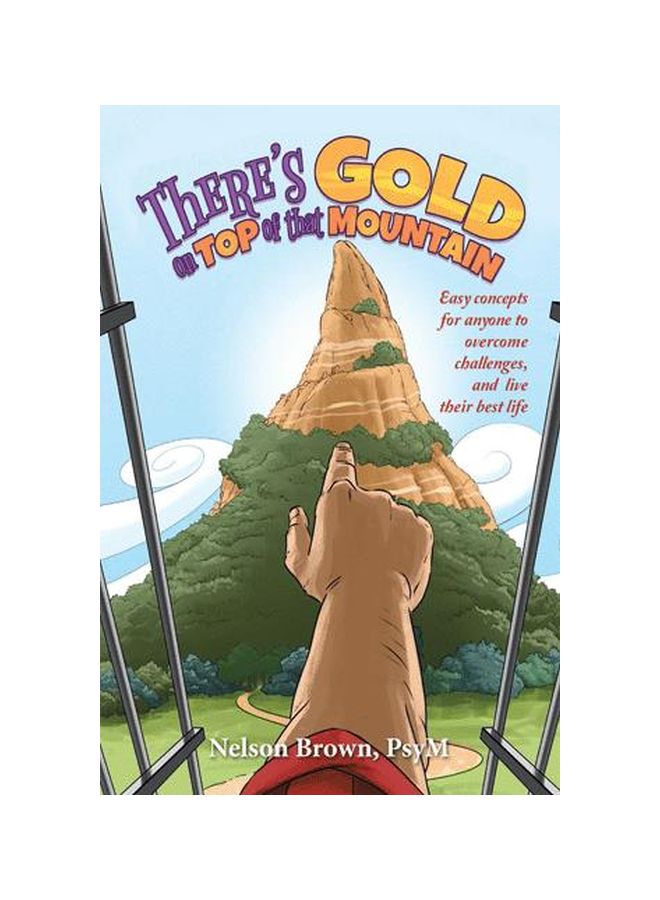 There's Gold On Top Of That Mountain hardcover english - 31 January 2020 
