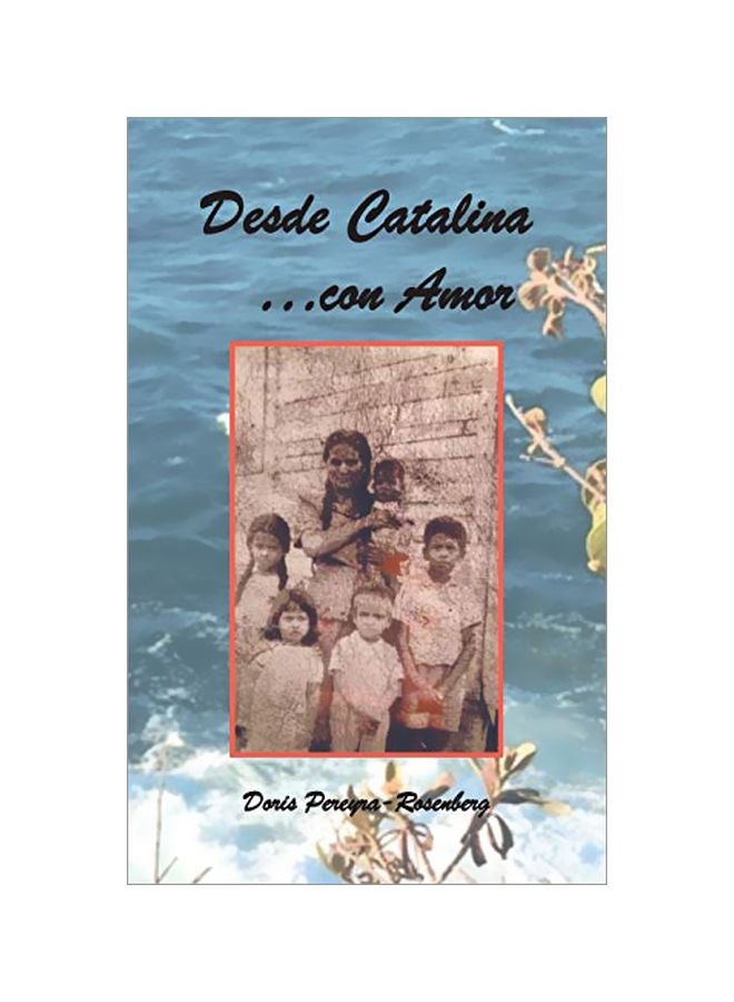 Desde Catalina...Con Amor paperback spanish - 12 March 2020