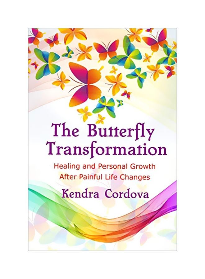 The Butterfly Transformation: Healing And Personal Growth After Painful Life Changes paperback english - 16 January 2020