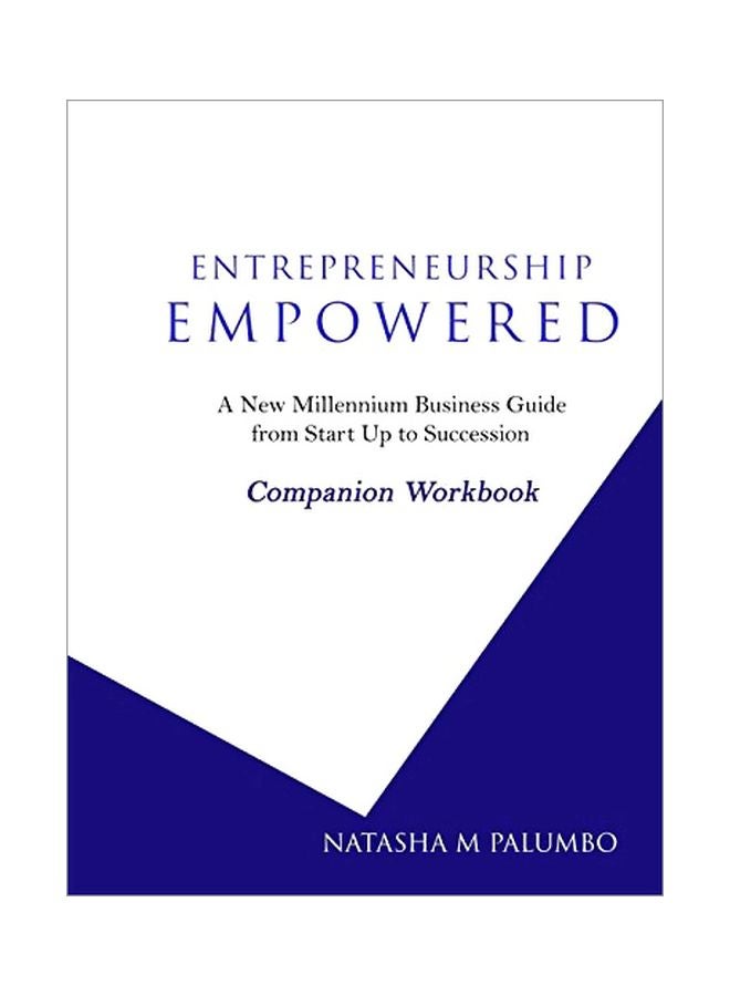 Entrepreneurhip Empowered: Companion Workbook Paperback English by Natasha M Palumbo - 07 January 2020