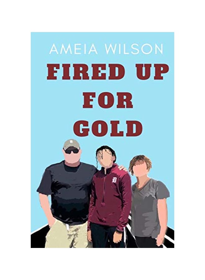 Fired Up For Gold Paperback English by Ameia Wilson - 13 January 2020 