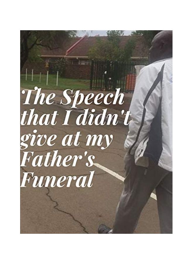 The Speech That I Didn't Give At My Father's Funeral paperback english - 14 January 2020