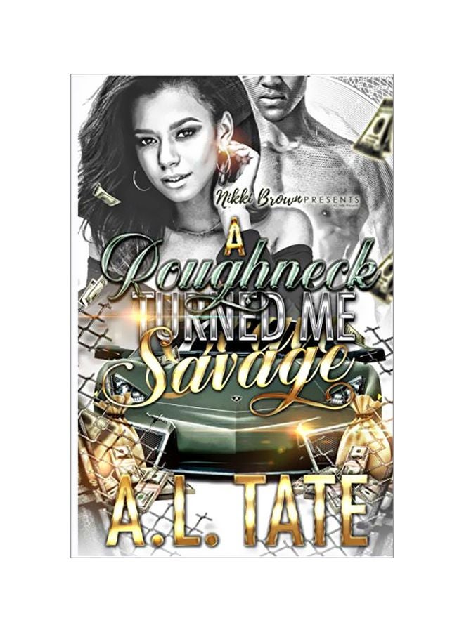 A Roughneck Turned Me Savage paperback english - 15 January 2020