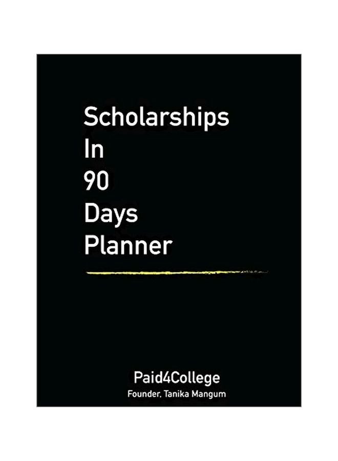 Scholarships In 90 Days Planner paperback english - 8 January 2020 