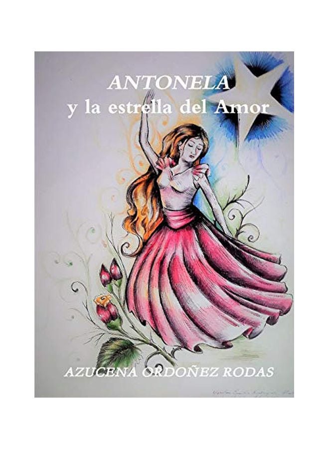 Antonela Y La Estrella Del Amor paperback spanish - 18 January 2020