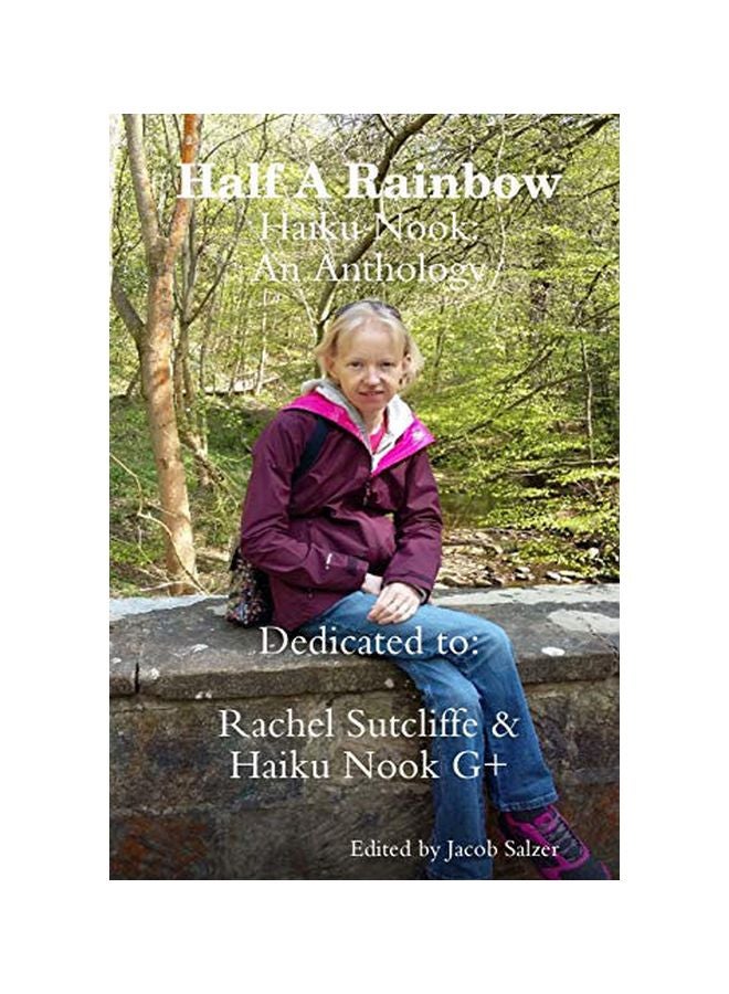 Half A Rainbow : Haiku Nook: An Anthology paperback english - 8 March 2020