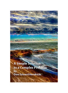 A Simple Soultion To A Complex Problem paperback english - 23 January 2020 - v1586593048/N36618940A_1