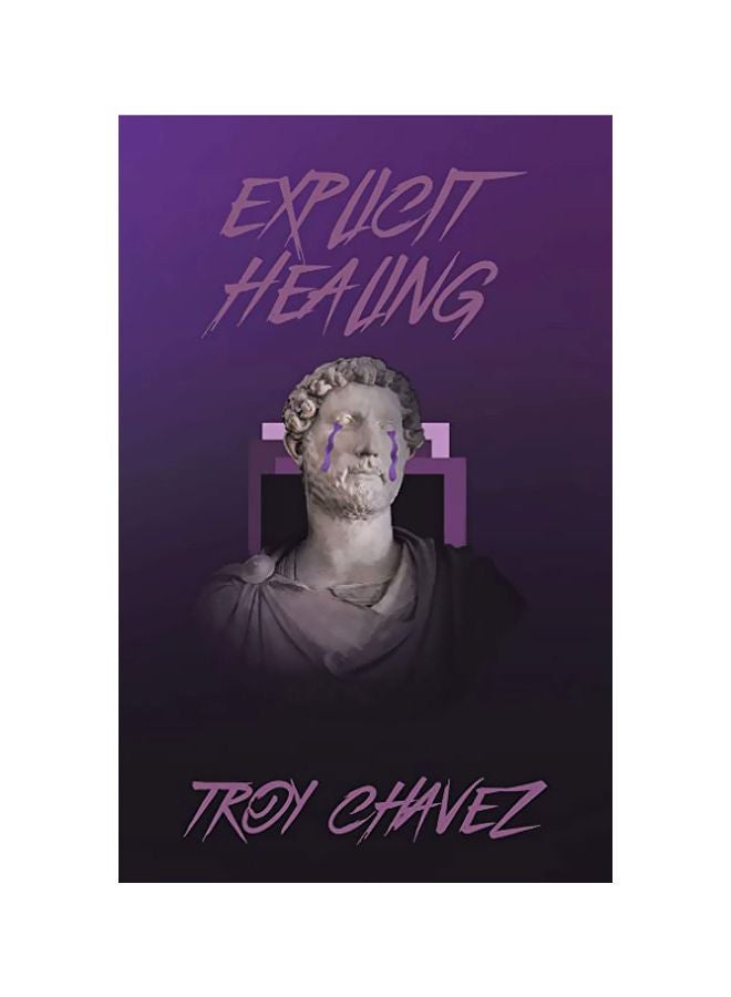 Explicit Healing : Poetry And Screenplay paperback english - 17 January 2020