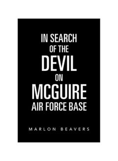 In Search Of The Devil On Mcguire Air Force Base paperback english - 20 February 2020 