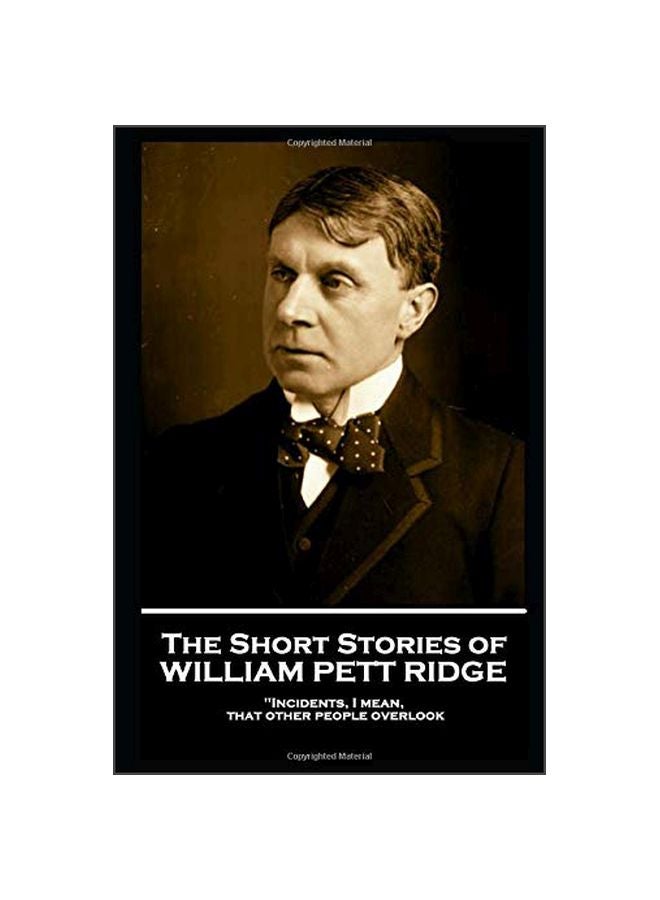 The Short Stories Of William Pett Ridge paperback english - 29 January 2020 