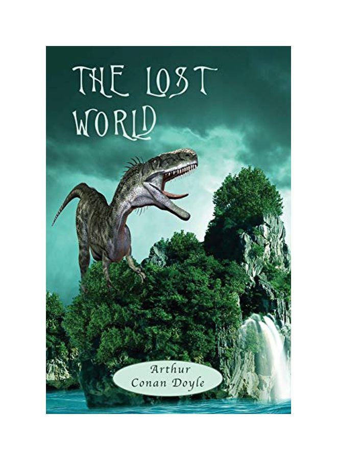 The Lost World: With Map, And 12 Original Illustrations Paperback English by Sir Arthur Conan Doyle - 29-Jan-20 