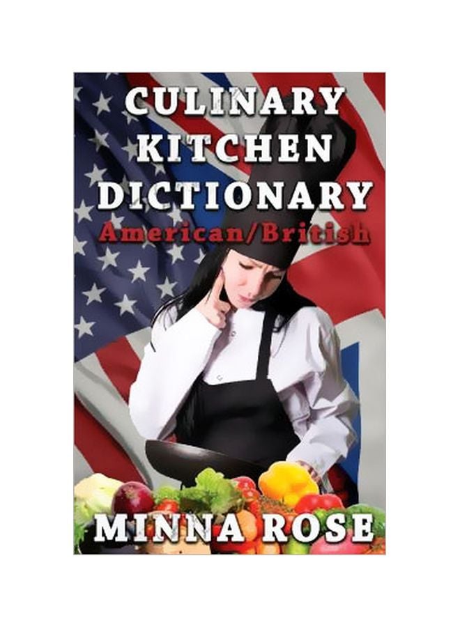 Culinary Kitchen Dictionary: American/British paperback english - 03-Feb-20 